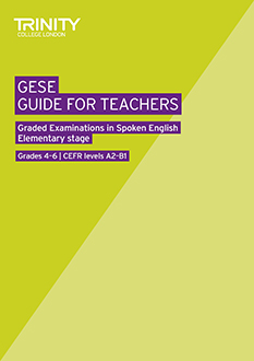 GESE Guide for teachers - Grades 4-6